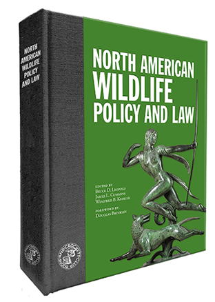North American Wildlife Policy and Law